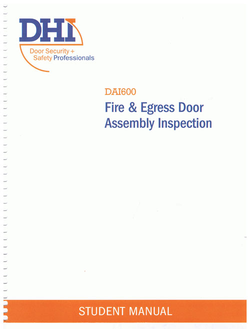 
DAI600 Fire & Egress Door Assembly Inspector Student Manual